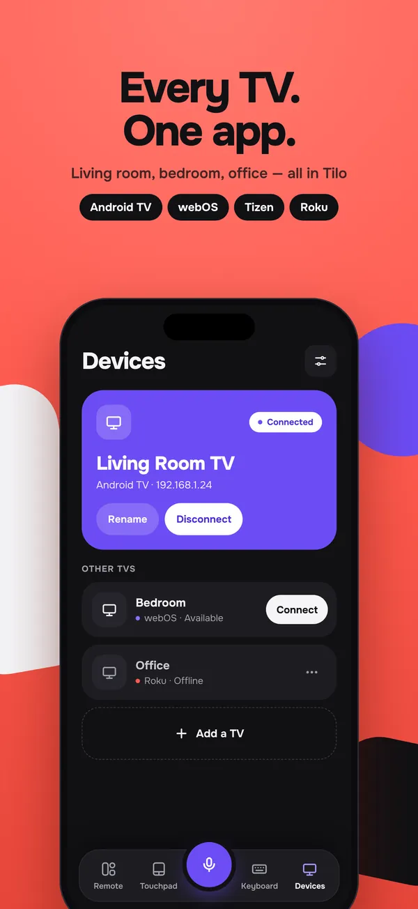 Every TV. One app. The Devices list with a living room, bedroom and office TV.